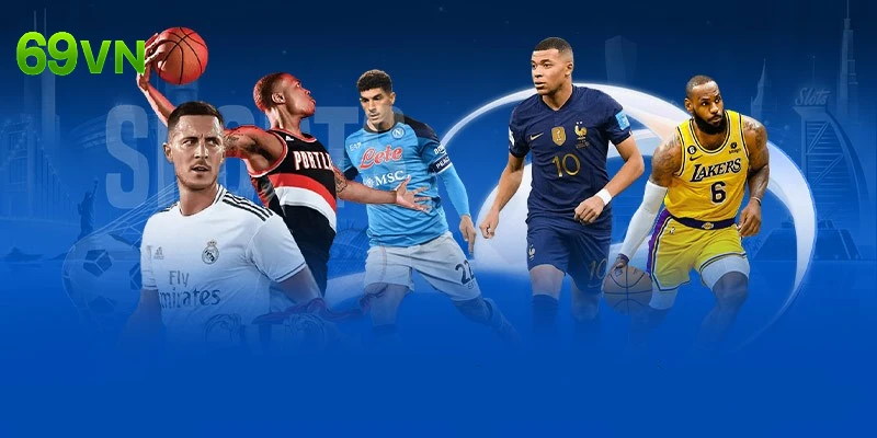 Hướng dẫn tham gia cược thể thao tại sân chơi 69VN