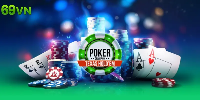 Poker game bài cân não kịch tính tại 69VN