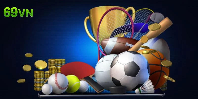 Tận hưởng thiên đường cá cược đẳng cấp tại thể thao 69VN