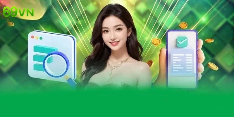 Thắc mắc thường gặp liên quan đến quy trình đăng nhập vào 69VN